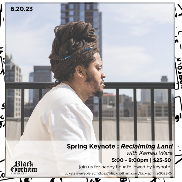 Spring Keynote : Reclaiming Land | 6.20.23