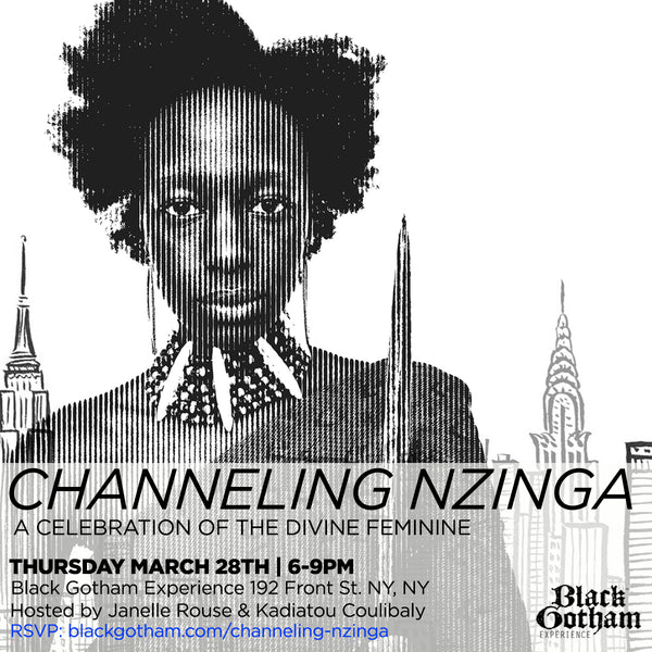 Channeling Nzinga | March 28th 2019