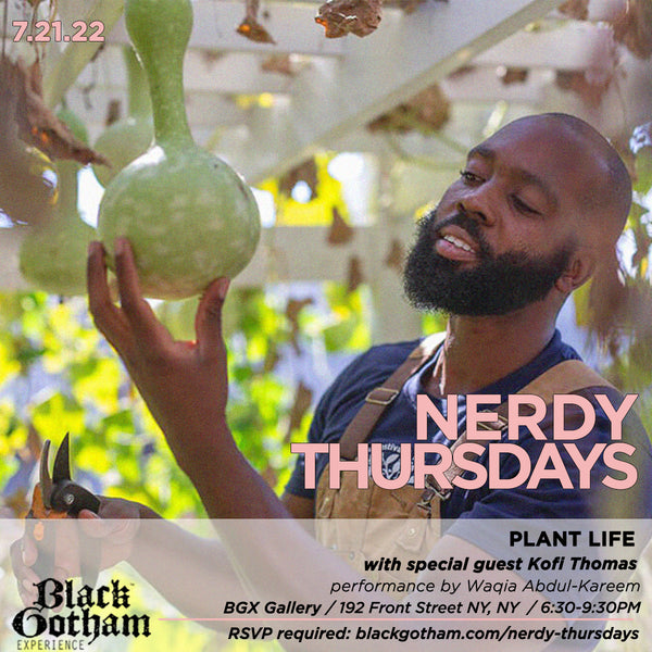 Nerdy Thursdays "Plant Life" 7.21.22
